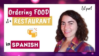😋🍷 How to ORDER FOOD in SPANISH (ORDERING a MEAL at a RESTAURANT) - 1st part