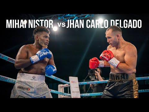Miahi Nistor v Jhan Carlo Delgado | FULL FIGHT