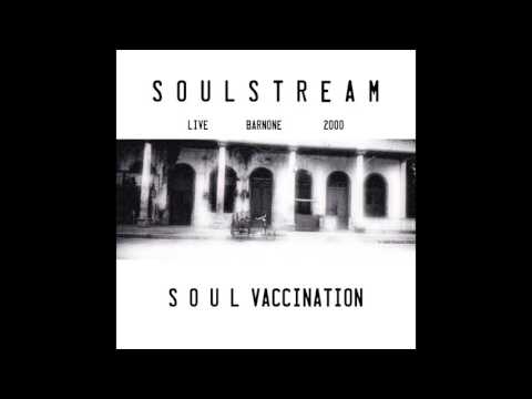 Soul Vaccination (Tower of Power cover) Soulstream