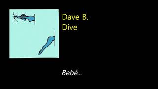 Dave B. - Dive (Traducción al Español)