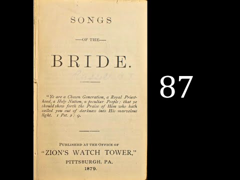 Songs of the Bride - Song 87 : O for a thousand tongues to sing... (1879)