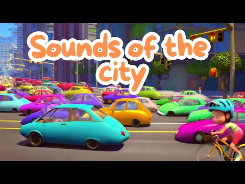 City Sounds | 🎶 Sounds of the City 🌆 | Giggle & Learn