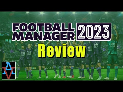 FOOTBALL MANAGER 2023 REVIEW - Should You Buy FM23?
