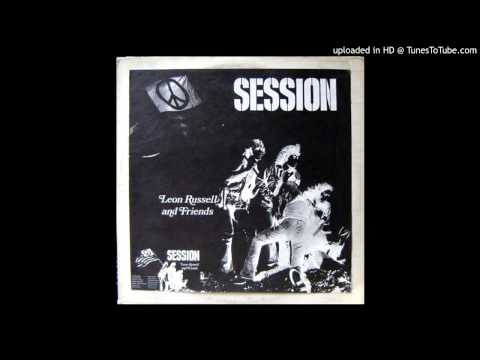 Leon Russell & Friends-Crystal Closet Queen -1971