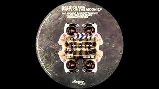 Matthew Lima - Party On The Moon (Davide Benedetti Remix)