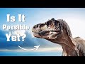Can We ACTUALLY Clone The Dinosaurs