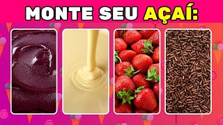 🍨 MONTE SEU AÇAÍ DO ZERO 🍓🍫| JOGO DAS ESCOLHAS 🍨