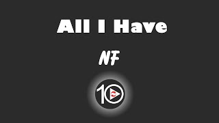 NF - All I Have 10 Hour NIGHT LIGHT Version