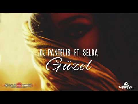 DJ Pantelis ft.Selda Bağcan - Güzel (Original Mix)