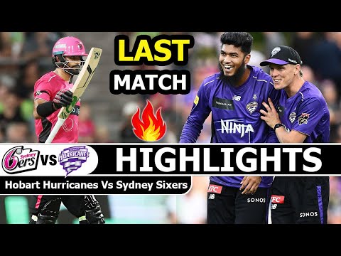 Hobart Hurricanes Vs Sydney Sixers BBL 43th Match Highlights 2026 Sami Final | HH VS SS