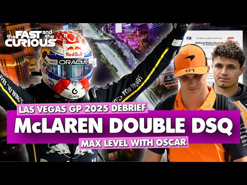 MAXimum Title Charge as BOTH McLarens Disqualified 🤯| Las Vegas GP 2025 Debrief
