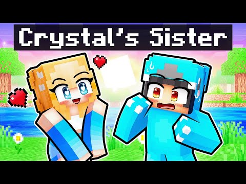Crystal’s Sister Has a Crush on Me!
