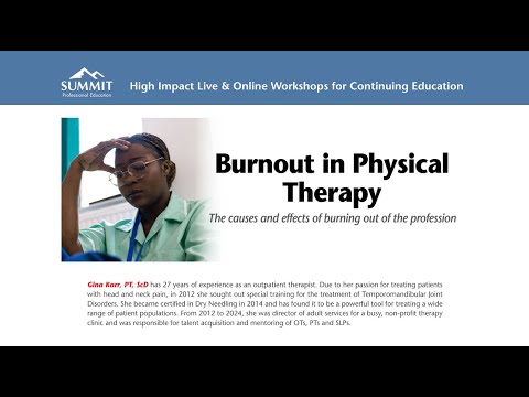 Burnout in Physical Therapy (Video)