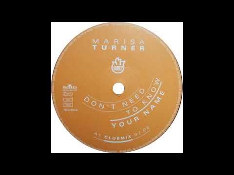 Marisa Turner - Dont Need To Know Your Name | 144BPM
