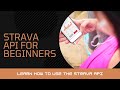 3 - Using Strava API with Python - Strava API for Beginners