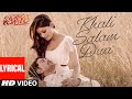 Khali Salam Dua LYRICAL Shortcut Romeo Neil Nitin Mukesh Mohit Chauhan Himesh Reshammiya
