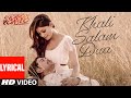 Khali Salam Dua (LYRICAL) | Shortcut Romeo | Neil Nitin Mukesh | Mohit Chauhan , Himesh Reshammiya