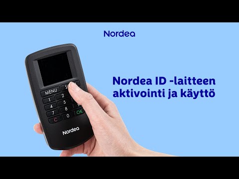 Nordea ID -laitteen aktivointi ja käyttö
