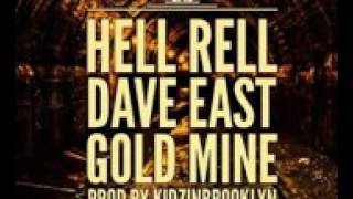 Hell rell ft Dave east - Gold mine (fire)