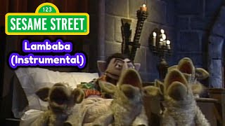Sesame Street: Lambaba (Instrumental)