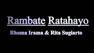 Download lagu Rhoma Irama - Rambate Ratahayo (Ost. Melodi Cinta) mp3