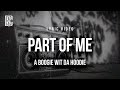 A BOOGIE WIT DA HOODIE PART OF ME Lyrics
