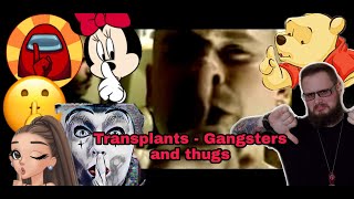 Score Card Reactions : Transplants - Gangsters and Thugs