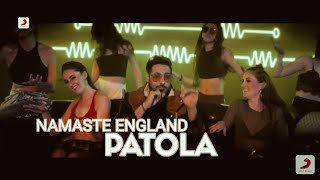 Proper Patola - Video Song _ Namaste England _ Arjun _ Parineeti _ Badshah _ Diljit _Full-HD