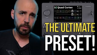 THE BEST QUAD CORTEX PRESET THAT I'VE EVER DIALED IN!