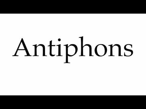 How to Pronounce Antiphons