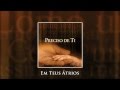 Em Teus Átrios Diante Do Trono 04 CD Preciso De Ti