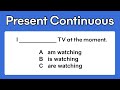 Present Continuous | Grammar Test