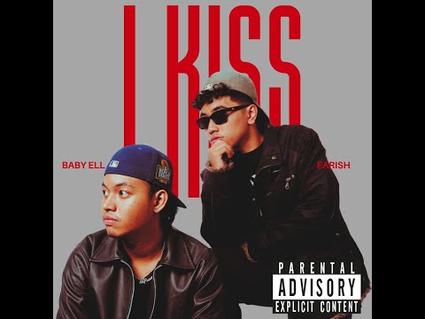 Baby Ell, Farish - I Kiss Music Video