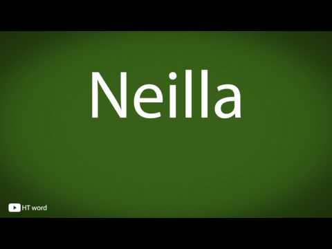 How to pronounce Neilla