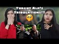 Turgut Alps Tribulations | Ertugrul Ghazi | Indian Girls react