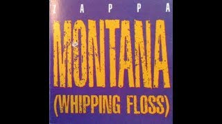 MONTANA (WHIPPING FLOSS) – FRANK ZAPPA with Lyrics (Com Letra Subtitulada)