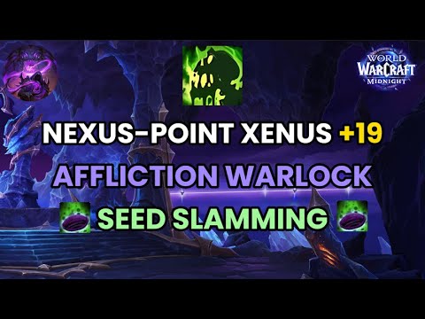 Affliction Warlock Midnight Beta | +19 Nexus-Point Xenus