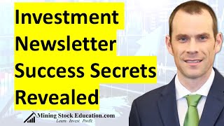 Investment Newsletter Success Secrets Revealed with Bill Powers - Key Considerations before Buying!