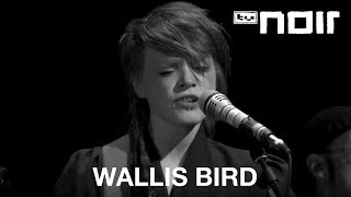 I Am So Tired Of That Line - WALLIS BIRD - tvnoir.de
