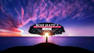 Download lagu bergek - BOHATE 5 official [lirik] mp3