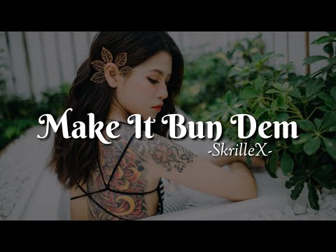 download lagu mp3 mp4 Lirik Lagu Dj Make It Bun Dem, download lagu Lirik Lagu Dj Make It Bun Dem gratis, unduh video klip Lirik Lagu Dj Make It Bun Dem