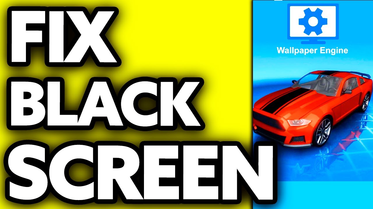 How To FIX Wallpaper Engine Black Screen (EASY!)