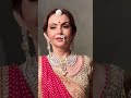 Nita Ambani Draped By Dolly Jain Anant Radhika Wedding