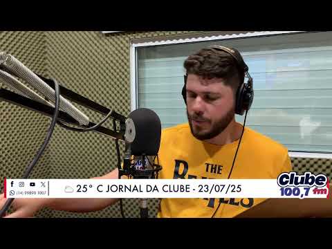 Jornal da Clube - 23/07/2025 - Edição do Almoço