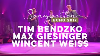 Tim Bendzko / Max Giesinger / Wincent Weiss – Hits-Kollabo Medley - Echo 2017 #Echo2017
