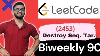 YouTube video '2453. Destroy Sequential Targets | Leetcode Biweekly 90 | LeetCode 2453'