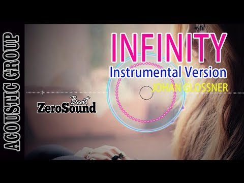 Infinity Instrumental Version  - Johan Glossner