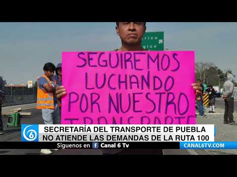 Video: Secretaria del Transporte de Puebla no atiende las demandas de la ruta 100