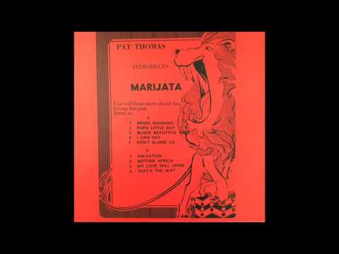 Pat Thomas Introduces Marijata - That's The Way