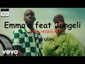 Emma’a feat Jungeli -Biso Mibale (Paroles)